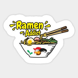 Ramen Addict Sticker